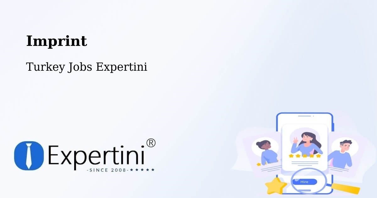 Imprint – Çinarcik - Turkey Jobs Expertini
