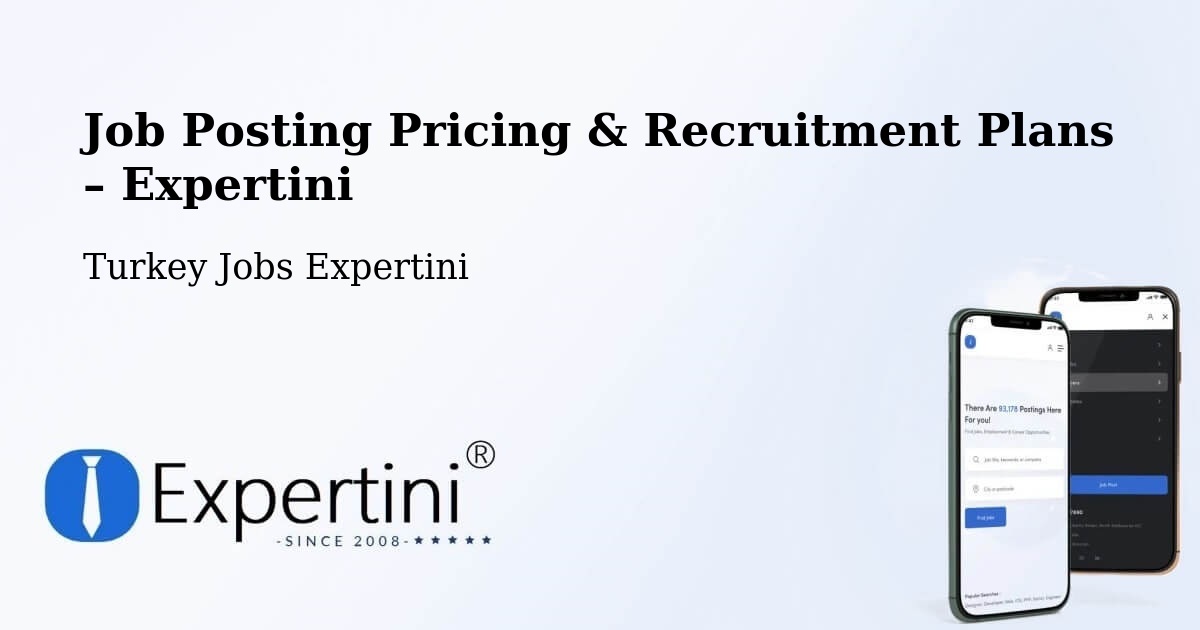 Job Posting Pricing & Recruitment Plans – Çinarcik - Çinarcik, Turkey Jobs Expertini
